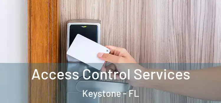 Access Control Services Keystone - FL