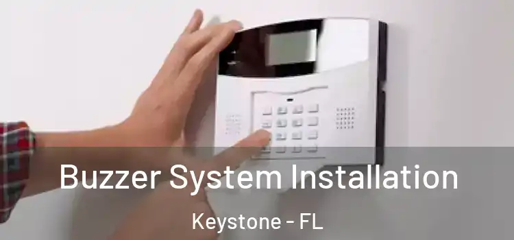 Buzzer System Installation Keystone - FL