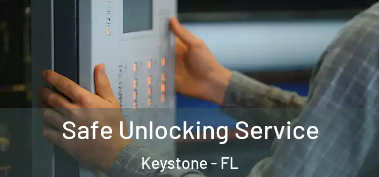  Safe Unlocking Service Keystone - FL