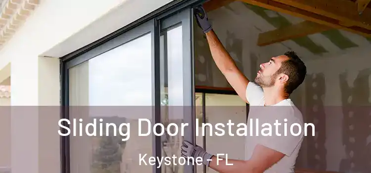  Sliding Door Installation Keystone - FL